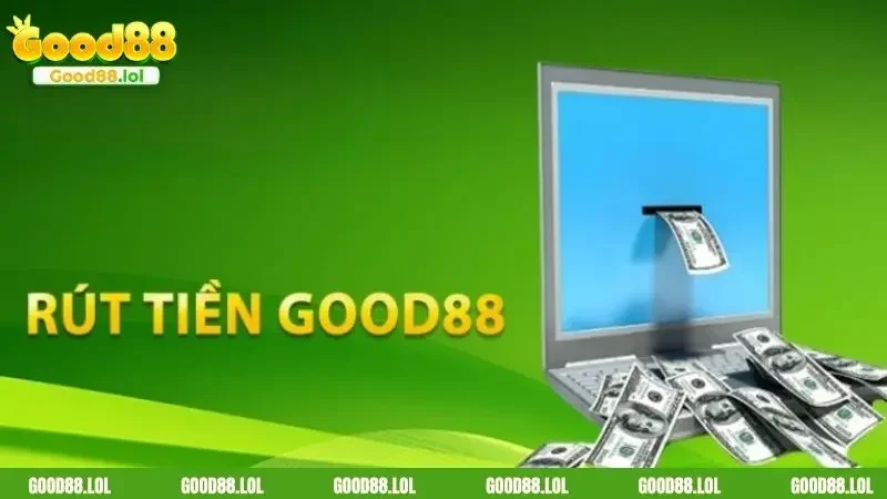 Một số lưu ý quan trọng khi thực hiện rút tiền GOOD88